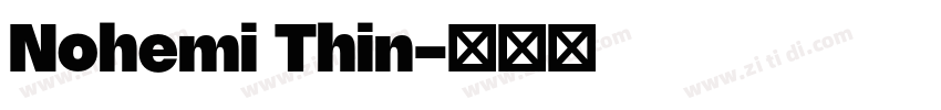 Nohemi Thin字体转换